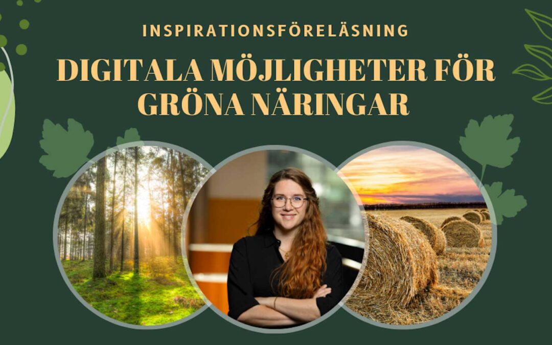 Digitala möjligheter för gröna näringar
