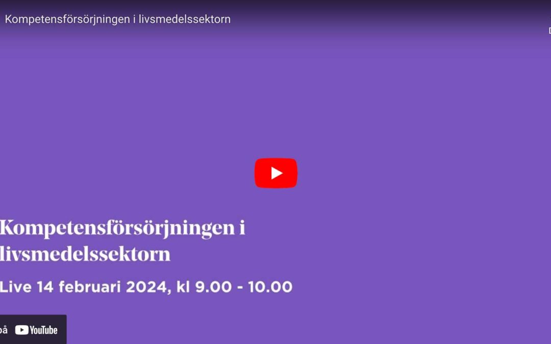 Kompetensförsörjningen i livsmedelssektorn