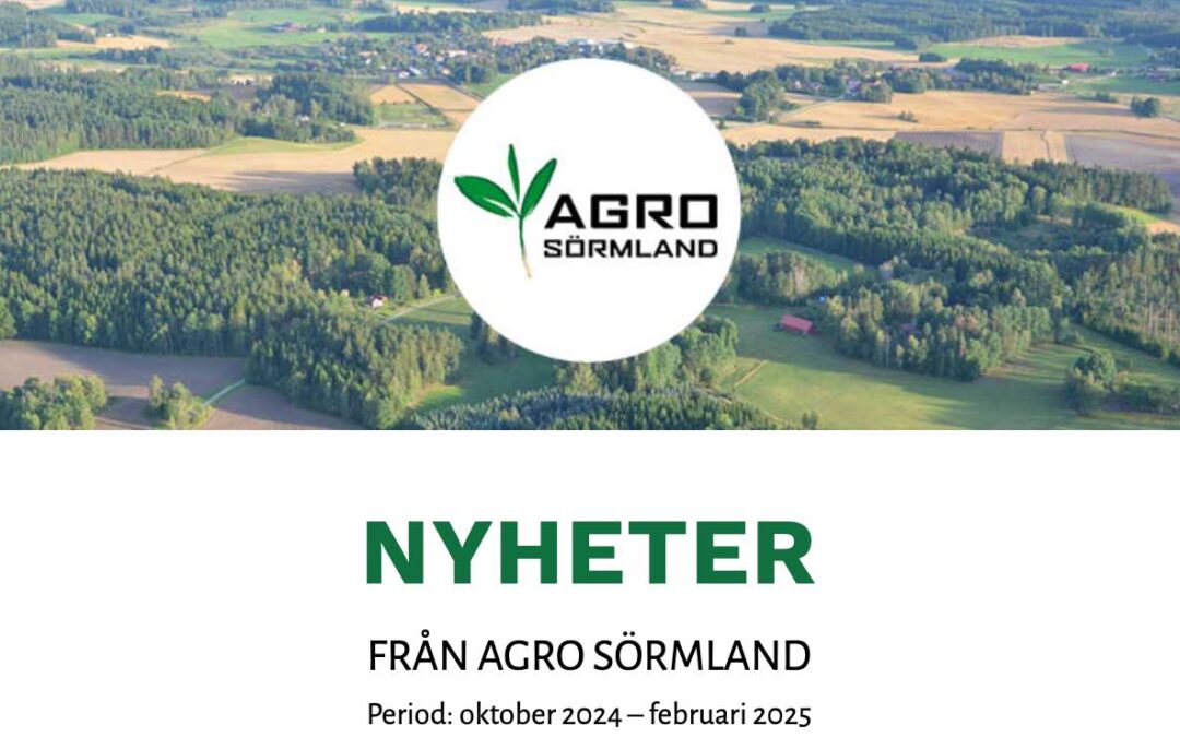 Nyhetsbrev från Agro Sörmland, period okt 2024 – feb 2025