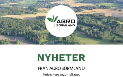 Nyhetsbrev från Agro Sörmland: mars – juli -25