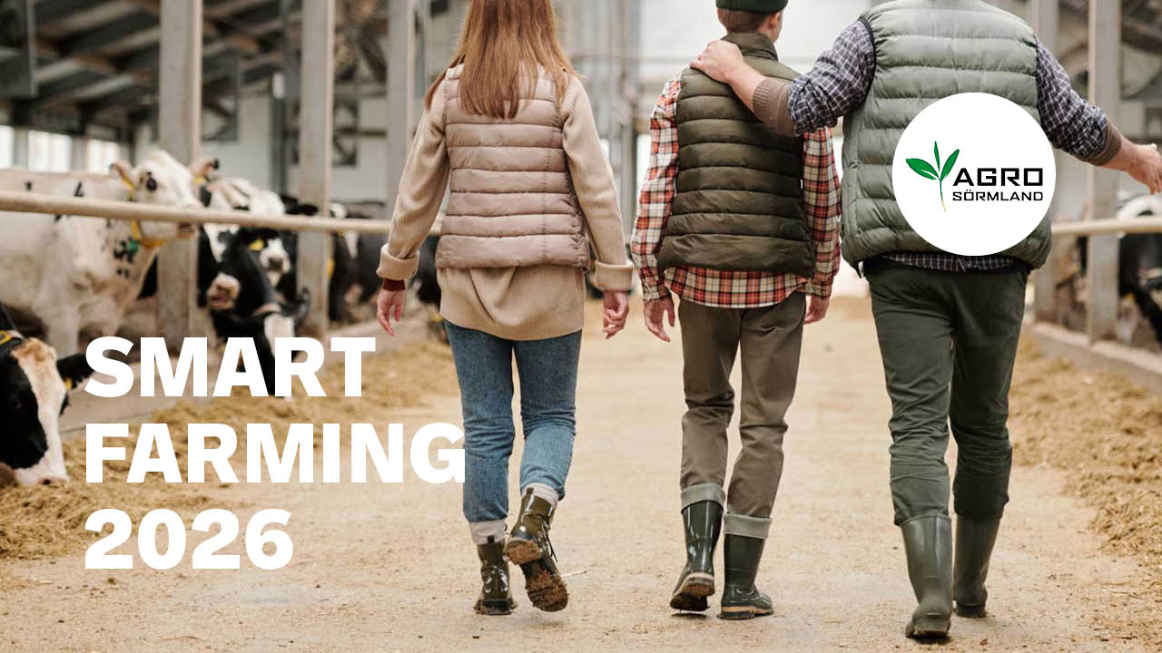 Smart Farming 2026 Vägen mot ett attraktivt och lönsamt lantbruk